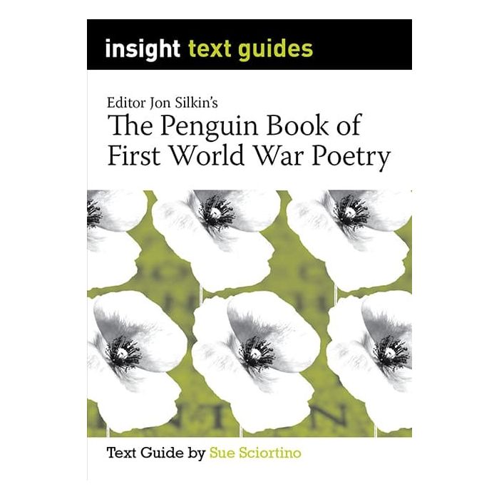 Insight Text Guide: The Penguin Book of First World War Poetry