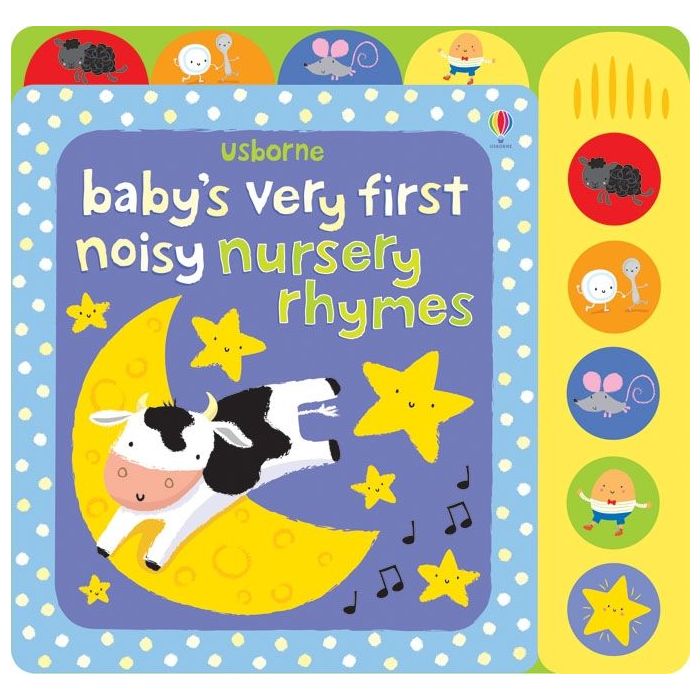 Usborne Baby's Very First Noisy Book: Nursery Rhymes