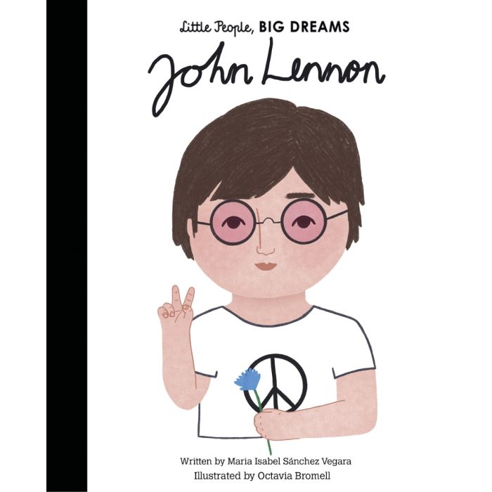 Little People, Big Dreams: John Lennon