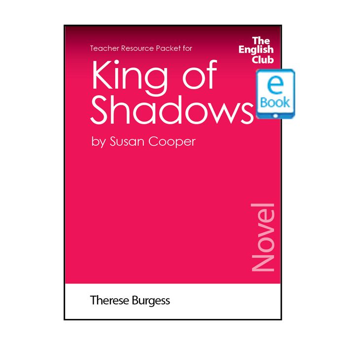 King of Shadows: English Club Teacher Resource Package ebook