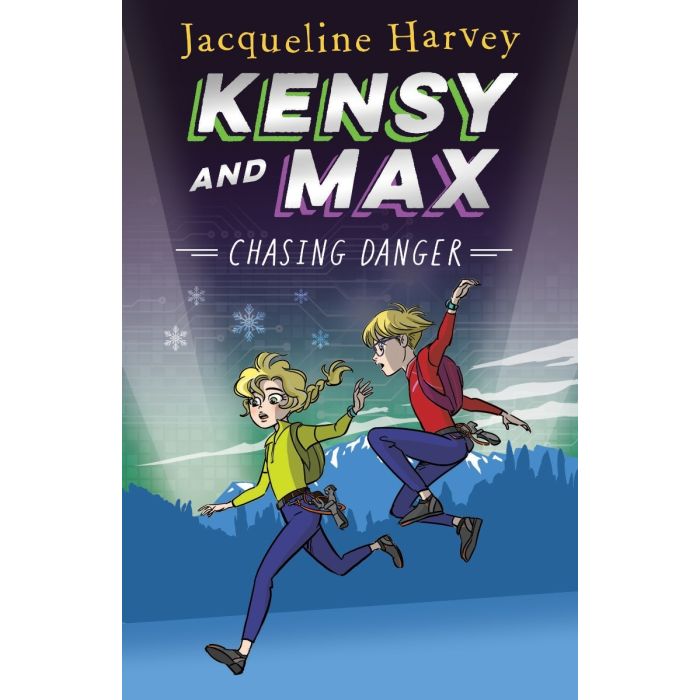 Kensy and Max 9: Chasing Danger