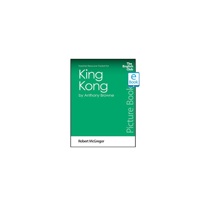 King Kong: English Club Teacher Resource Packet ebook