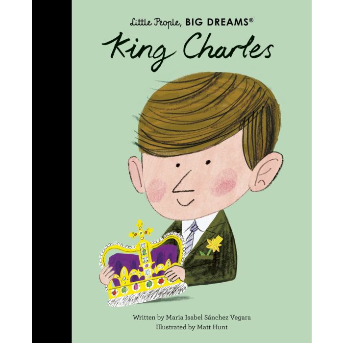 Little People, Big Dreams: King Charles