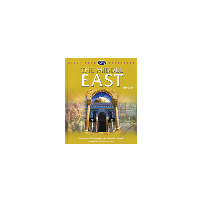 Kingfisher Knowledge: The Middle East