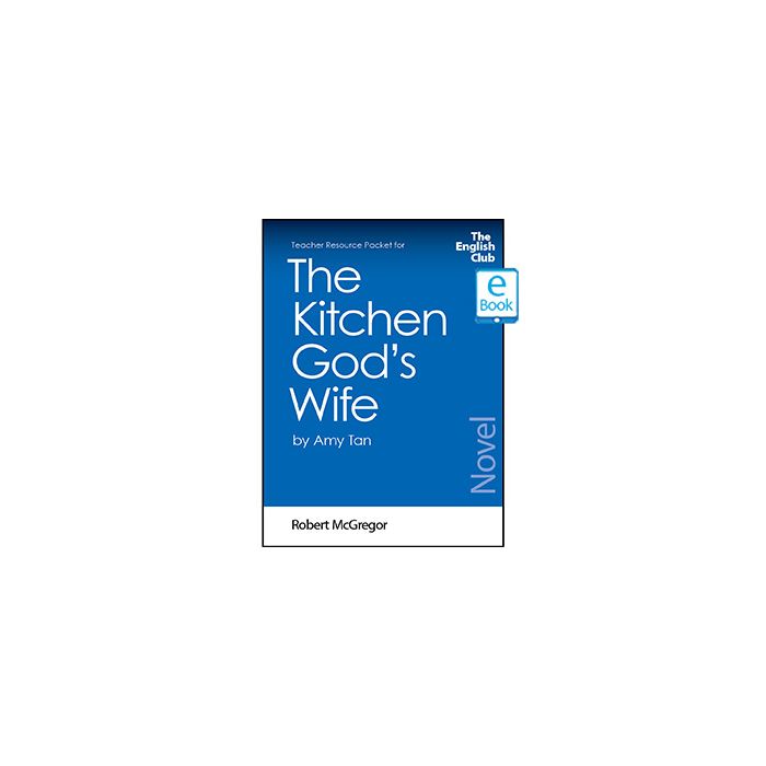 The Kitchen God's Wife: English Club Teacher Resource Packet ebook