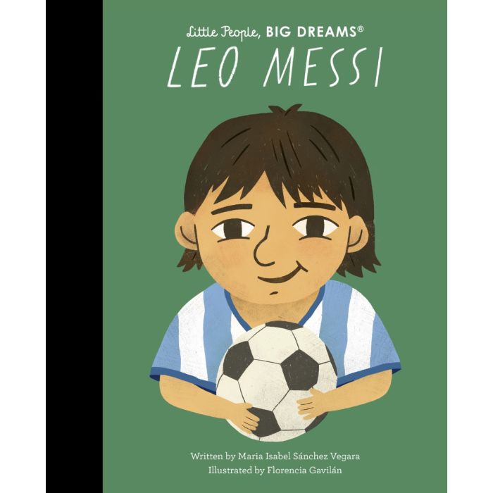 Little People, Big Dreams: Leo Messi