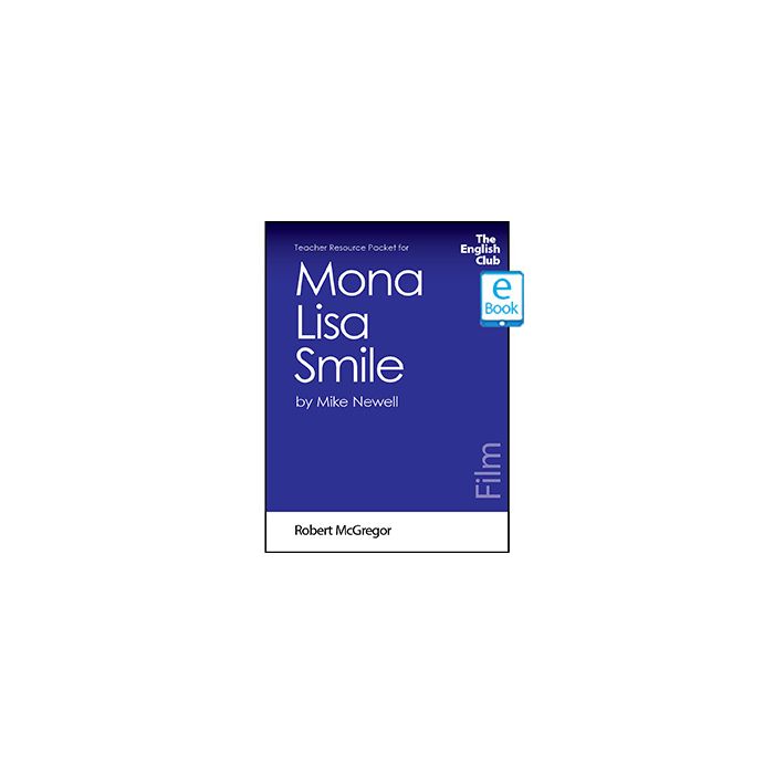 Mona Lisa Smile: English Club Teacher Resource Packet ebook
