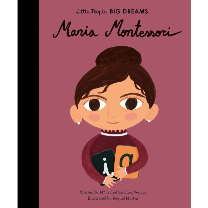 Little People, Big Dreams: Maria Montessori
