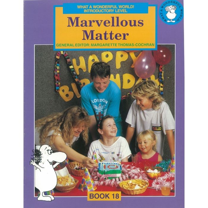 What a Wonderful World! Introductory Level Book 18: Marvellous Matter