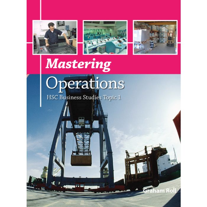 Mastering Operations - HSC Business Studies Topic 1