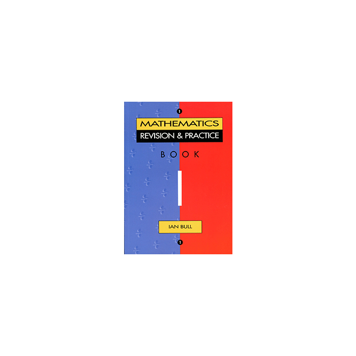 Maths Revision & Practice Book 1 (Year 7)