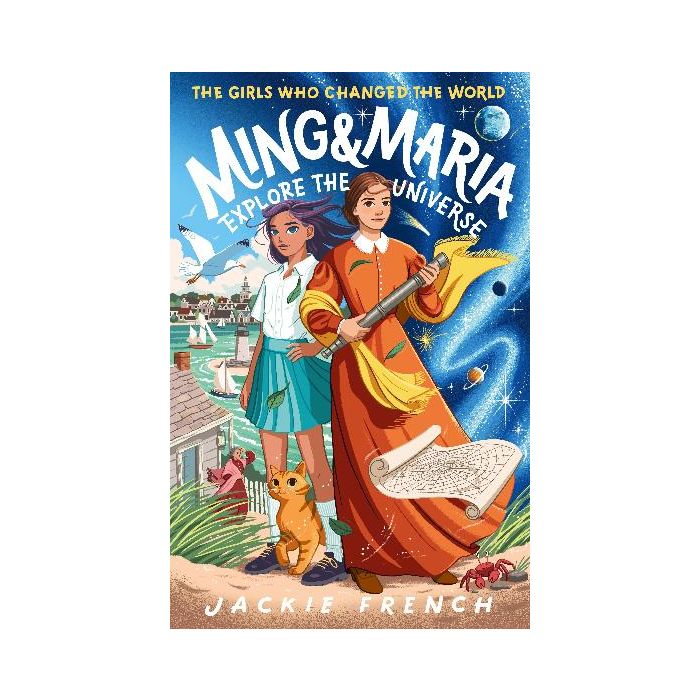Ming and Maria: Explore the Universe (The Girls Who Changed the World, #5)