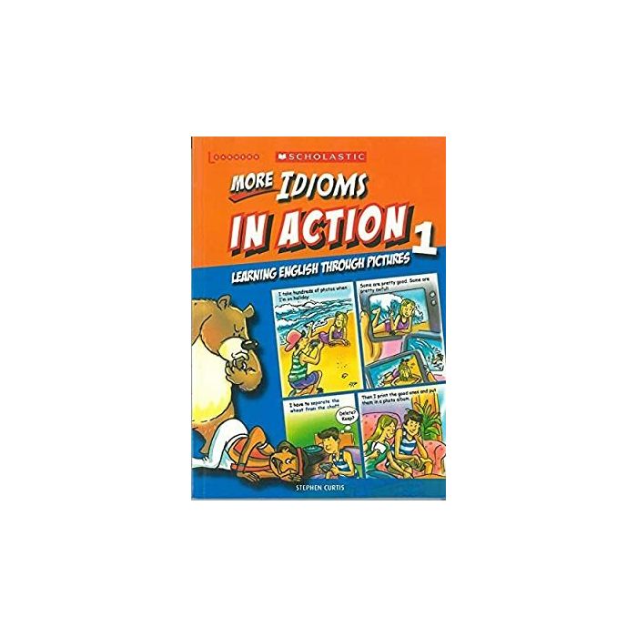 More Idioms in Actions Book 1
