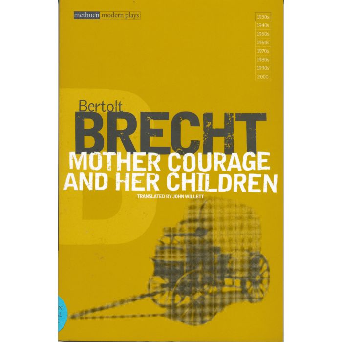 Mother Courage And Her Children: Modern Plays