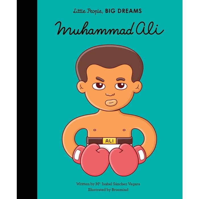 Little People, Big Dreams: Muhammad Ali