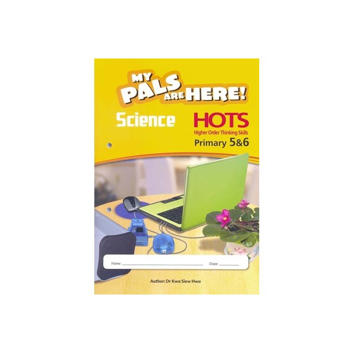 My Pals are Here Science Higher Order Thinking Skills Primary 5 and 6