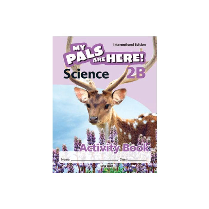 My Pals are Here! Science (International Edition) Activity Book 2B