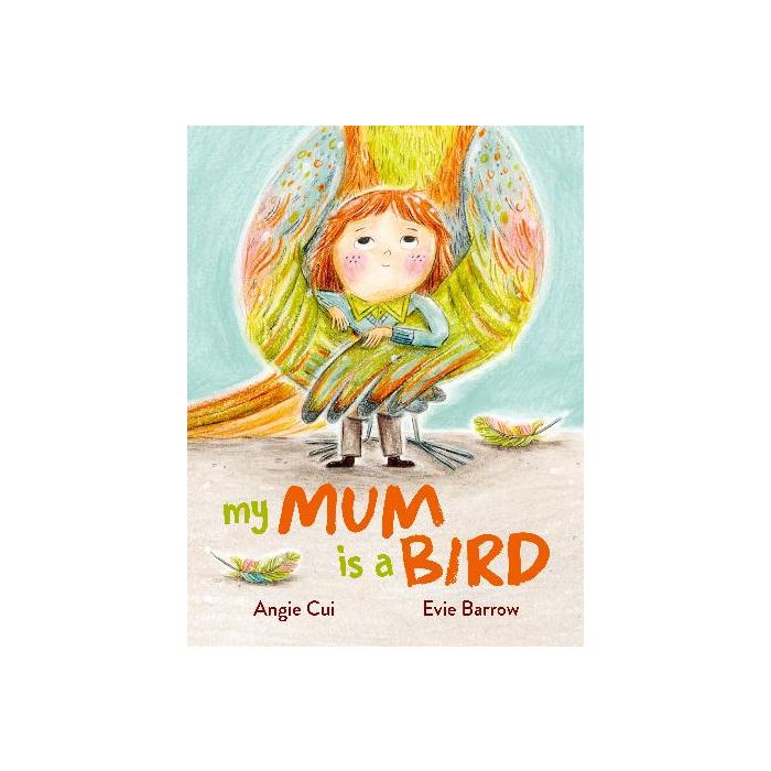 My Mum is a Bird