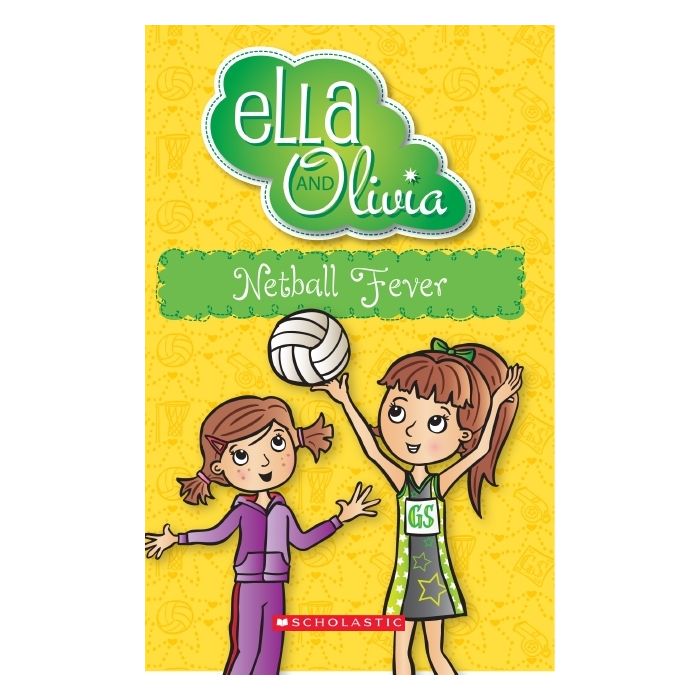 Ella and Olivia #16: Netball Fever