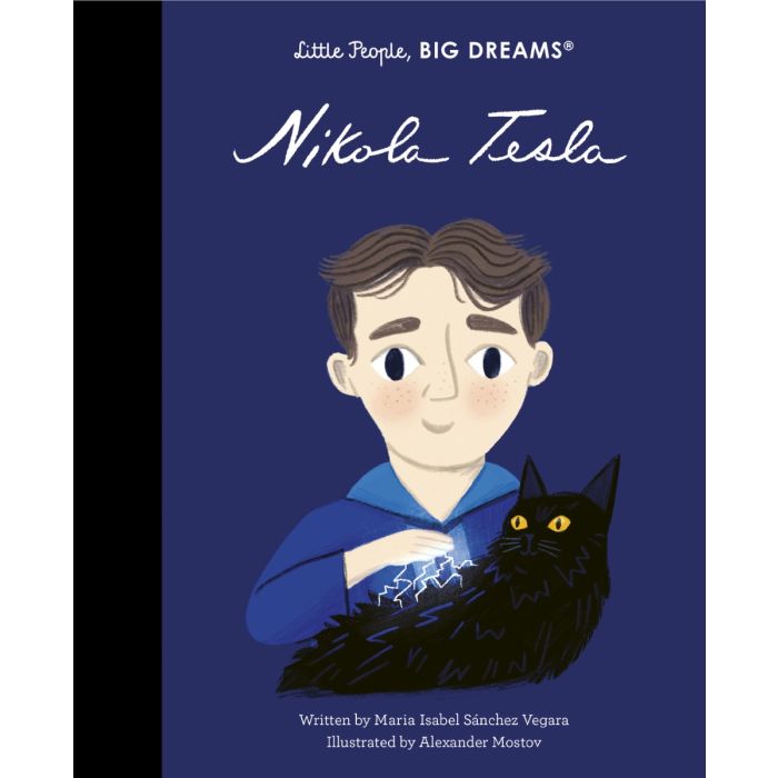 Little People, Big Dreams: Nikola Tesla