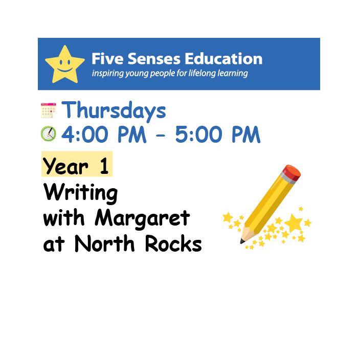 Term 4 (W3-9) 2026: Year 1 Writing Group: Thursdays 4:00 PM with Margaret at North Rocks