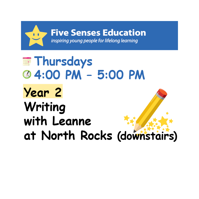 Term 4 (W3-9) 2026: Year 2 Writing Group: Thursdays 4:00 PM with Leanne at North Rocks (downstairs)
