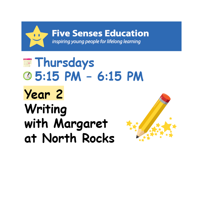 Term 4 (W3-9) 2026: Year 2 Writing Group: Thursdays 5:15 PM with Margaret at North Rocks