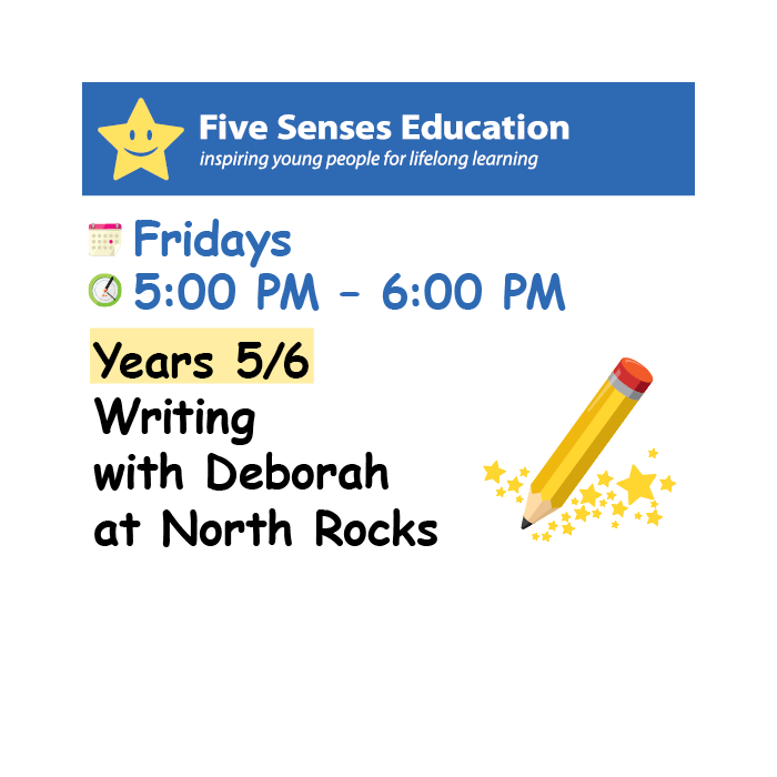 Term 4 (W3-9) 2026: Yrs 5/6 Writing Group: Fridays 5:00 PM with Deborah at North Rocks