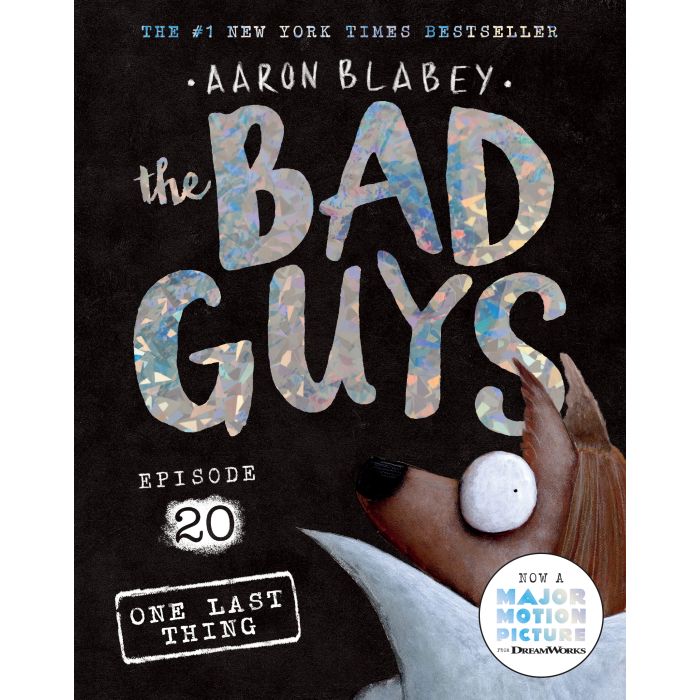 The Bad Guys #20: One Last Thing (paperback)