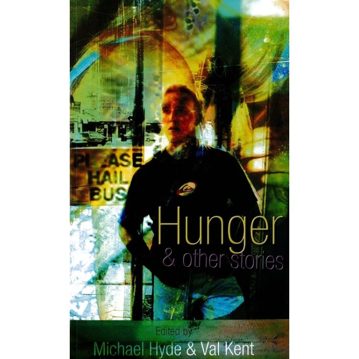 Hunger & Other Stories