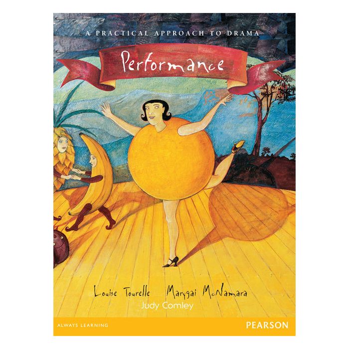 Performance: A Practical Approach to Drama