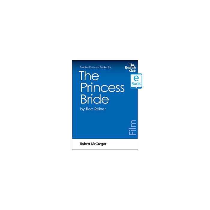 The Princess Bride: English Club Teacher Resource Packet ebook