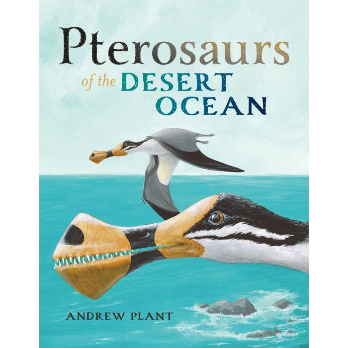 Pterosaurs of the Desert Ocean