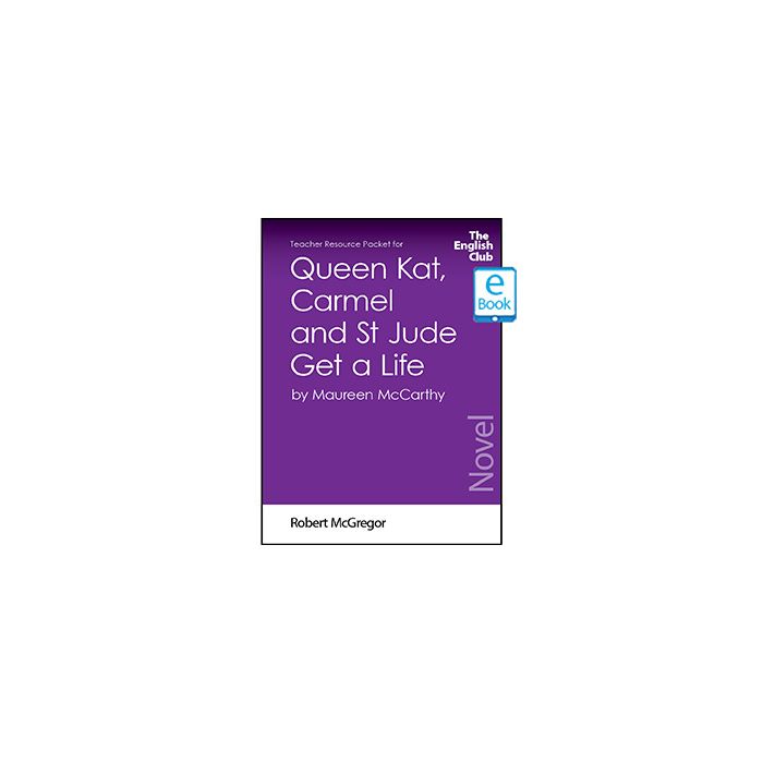 Queen Kat, Carmel and St Jude Get a Life: English Club Teacher Resource Packet ebook