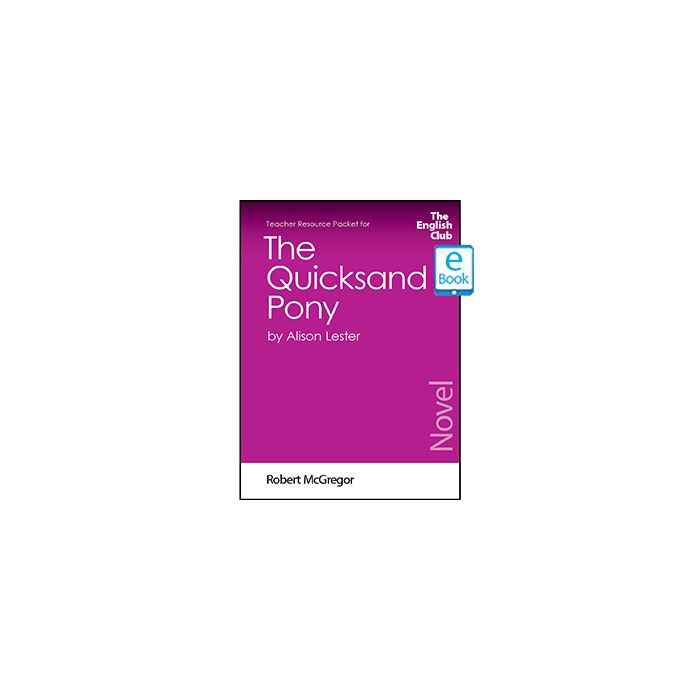 The Quicksand Pony: English Club Teacher Resource Packet ebook