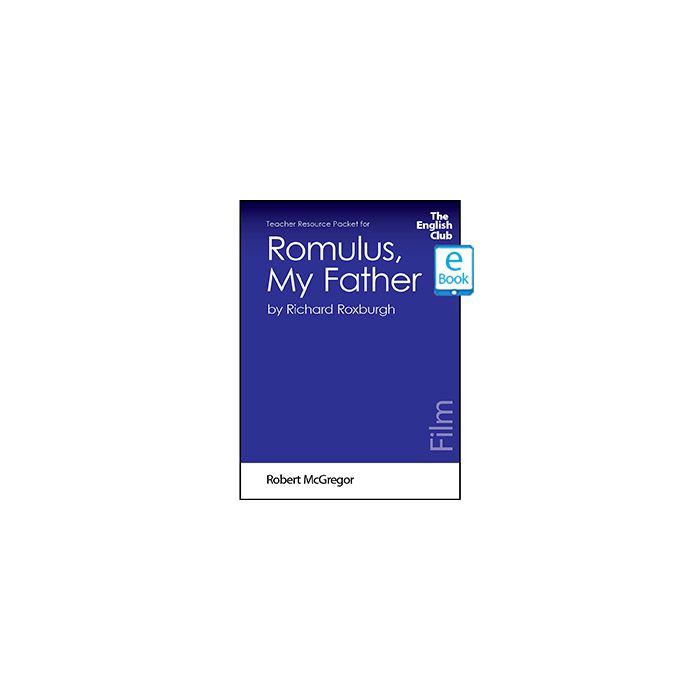 Romulus My Father (Film): English Club Teacher Resource Packet ebook