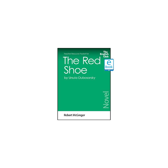 The Red Shoe: English Club Teacher Resource Packet ebook