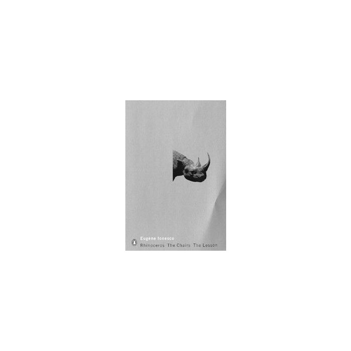 Rhinoceros, The Chairs, The Lesson