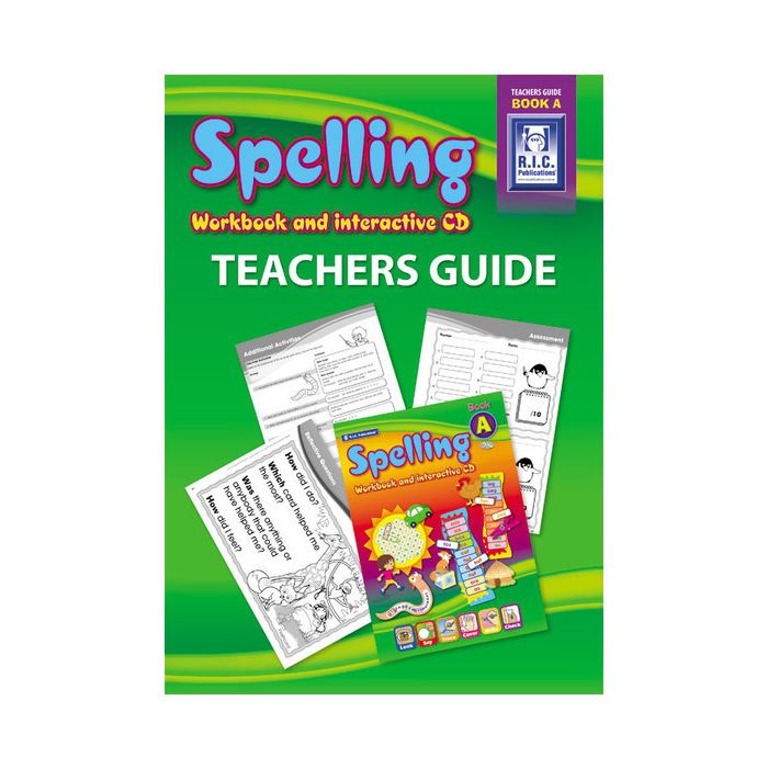 Spelling Workbook and Interactive CD Teachers Guide Book A