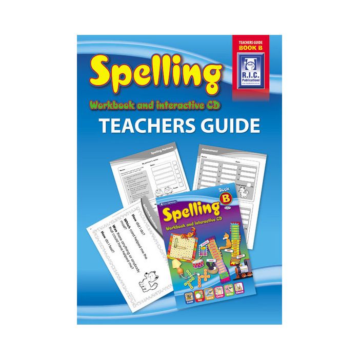 Spelling Workbook and Interactive CD Teachers Guide Book B