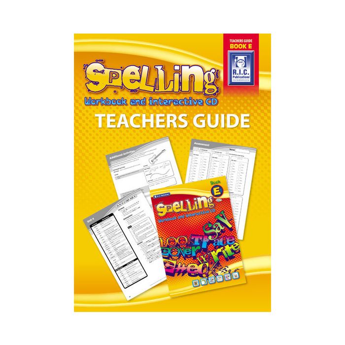 Spelling Workbook and Interactive CD Teachers Guide Book E