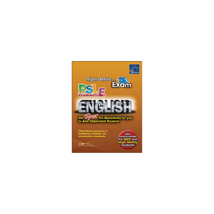 Right Before the Exam - PSLE English (Upper Primary)