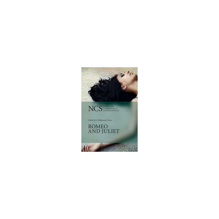 Romeo and Juliet (New Cambridge Shakespeare)