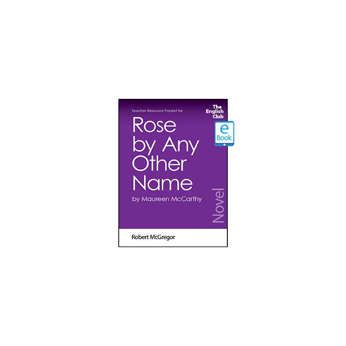 Rose by Any Other Name: English Club Teacher Resource Packet ebook