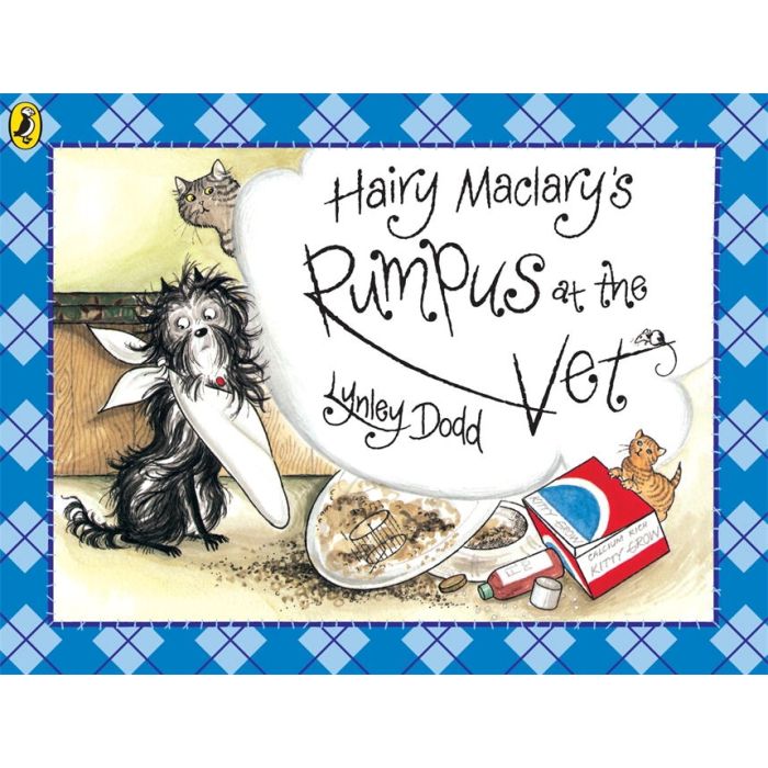 Hairy Maclary's Rumpus at the Vet