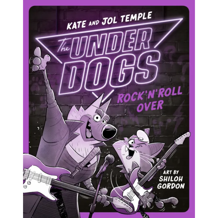 The Underdogs #4: The Underdogs Rock 'N' Roll Over