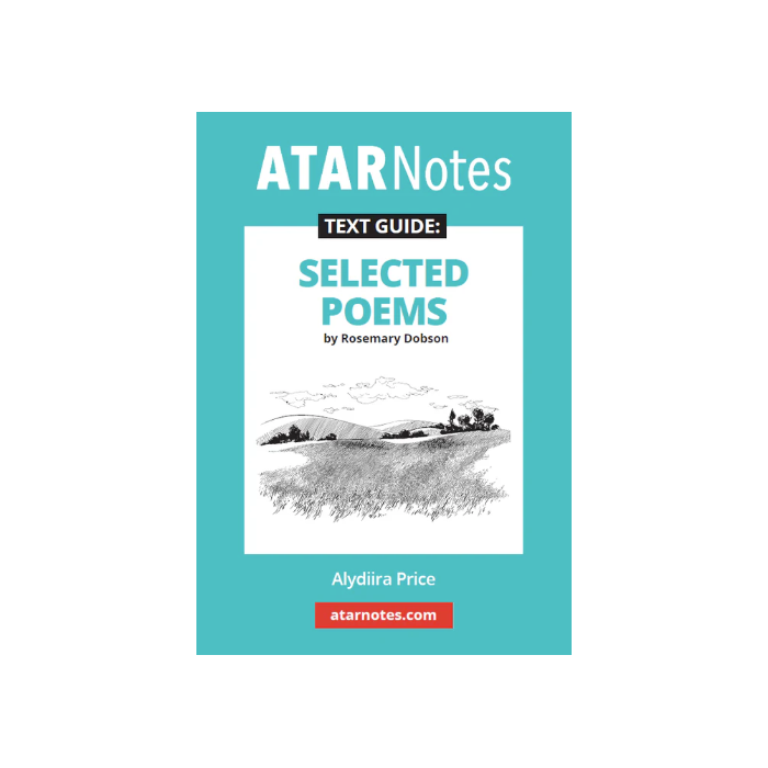 ATAR Notes Text Guide: Selected Poems by Rosemary Dobson