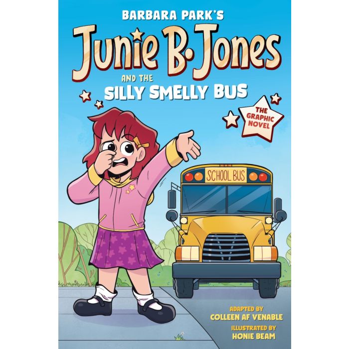 Junie B. Jones and the Silly Smelly Bus