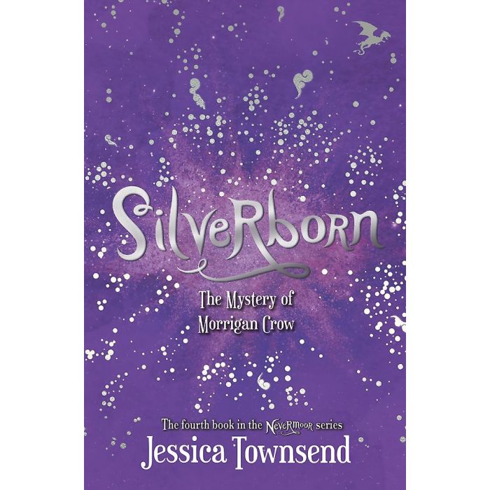 Silverborn: The Mystery of Morrigan Crow: Nevermoor 4 (hardback)