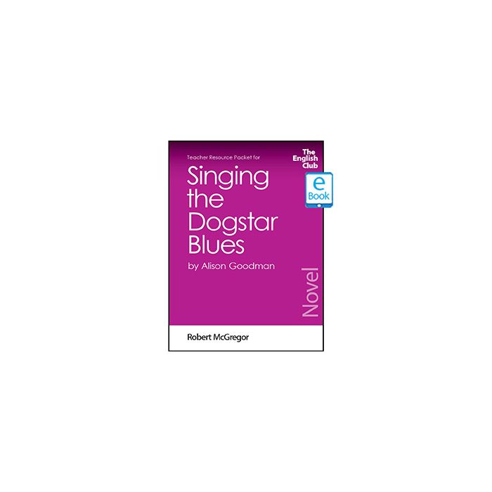 Singing the Dogstar Blues: English Club Teacher Resource Packet ebook